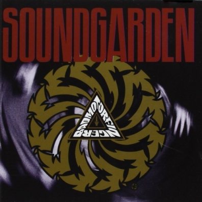 Soundgarden (Соундгарден): Badmotorfinger