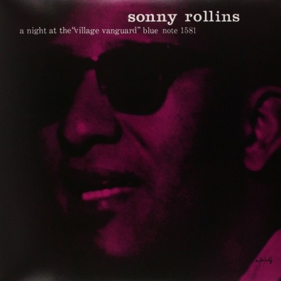 Sonny Rollins (Сонни Роллинз): A Night At The Village Vanguard