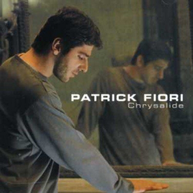 Patrick Fiori (Патрик Фьори): Chrysalide