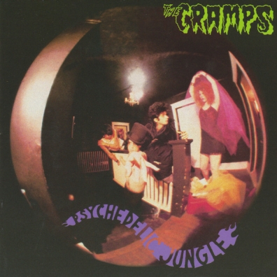 Psychedelic Jungle The Cramps: Psychedelic Jungle