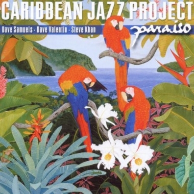 Caribbean Jazz Project (Проект Карибский Джаз): Paraiso