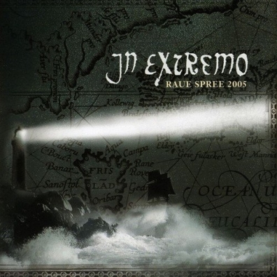 In Extremo (Ин Экстремо): Raue Spree 2005
