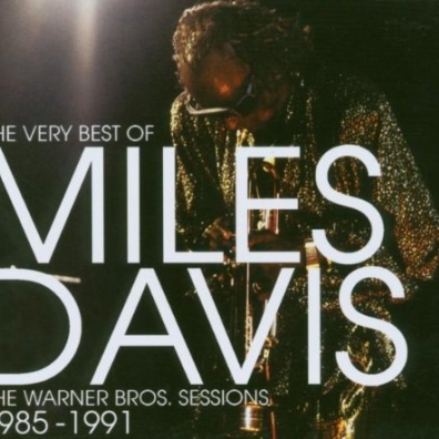 Miles Davis (Майлз Дэвис): The Very Best Of The Warner Bros. Sessions 1985 - 1991