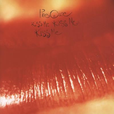 Kiss Me, Kiss Me, Kiss Me The Cure: Kiss Me, Kiss Me, Kiss Me