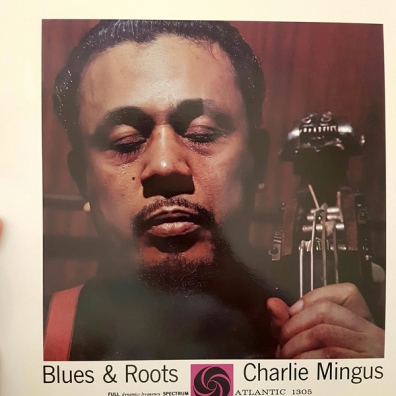 Charles Mingus (Чарльз Мингус): Blues & Roots