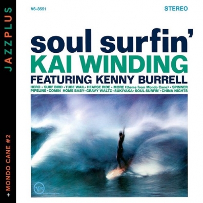 Kai Winding: Soul Surfin'/ Mondo Cane #2