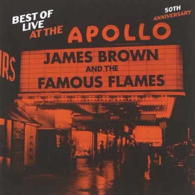 James Brown (Джеймс Браун): Best Of Live At The Apollo: 50th Anniversary
