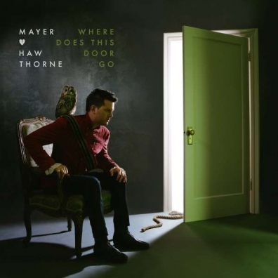 Mayer Hawthorne (Майер Хоторн): Where Does This Door Go