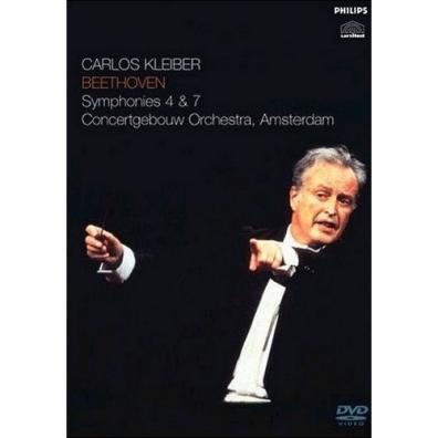 Carlos Kleiber (Карлос Клайбер): Beethoven: Symphonies 4 & 7