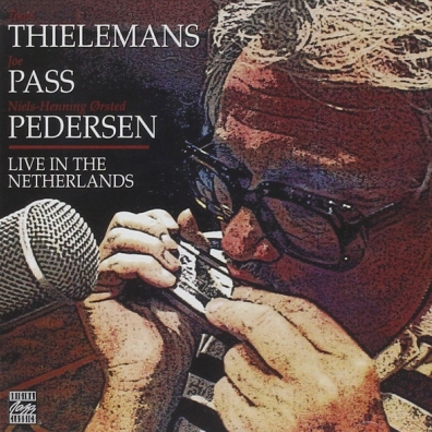 Toots Thielemans (Тутс Тилеманс): Live In The Netherlands