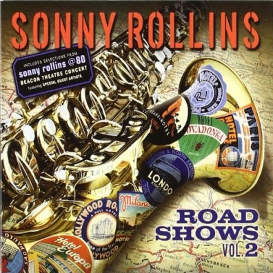 Road Shows Vol.2 Sonny Rollins (Сонни Роллинз): Road Shows Vol.2