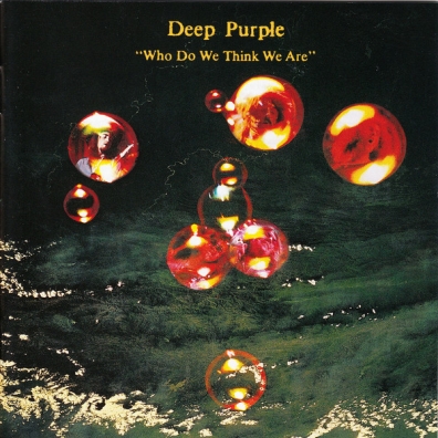 Deep Purple (Дип Перпл): Who Do We Think We Are