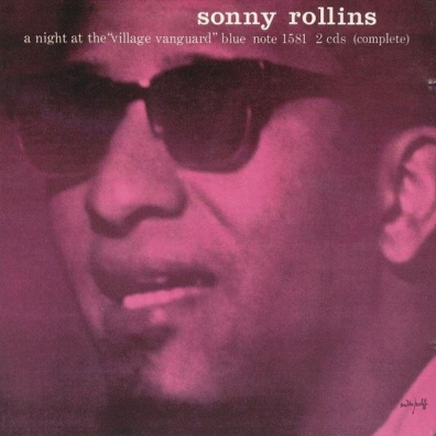 A Night At The Village Vanguard Sonny Rollins (Сонни Роллинз): A Night At The Village Vanguard
