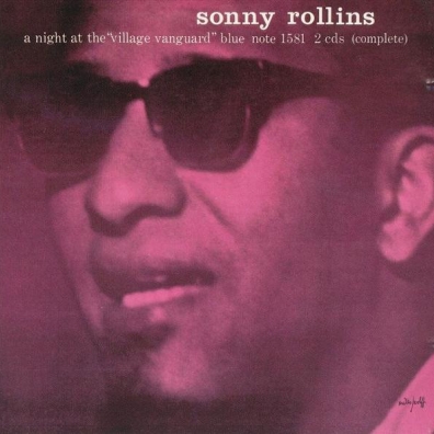 Sonny Rollins (Сонни Роллинз): A Night At The Village Vanguard