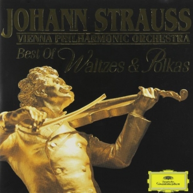 Wiener Philharmoniker (Венский филармонический оркестр): J. Strauss - The Best Of Waltzes & Polkas