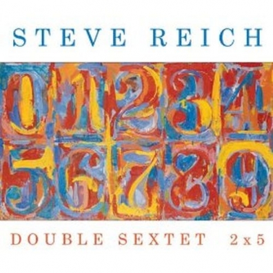 Double Sextet 2X5 Steve Reich (Стивен Райх): Double Sextet 2X5