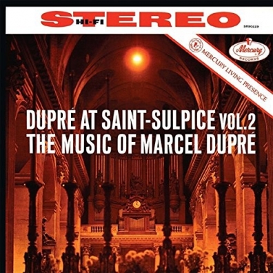 Marcel Dupre (Марсель Дюпре): At Saint-Sulpice, Vol.2