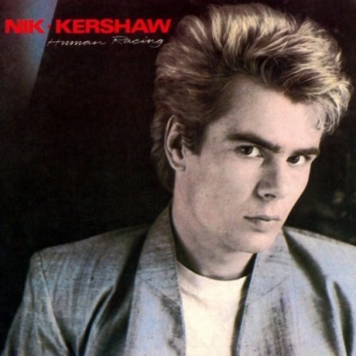 Human Racing Nik Kershaw (Ник Кершоу): Human Racing