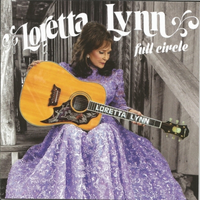 Full Circle Loretta Lynn (Лоретта Лин): Full Circle