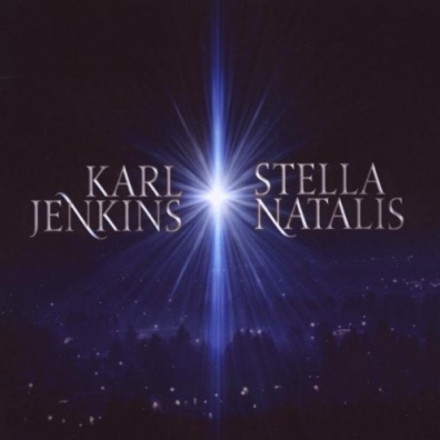Karl Jenkins (Карл Дженкинс): Stella Natalis