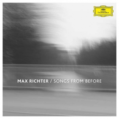 Max Richter (Макс Рихтер): Songs From Before
