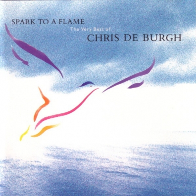 Chris De Burgh (Крис де Бург): Spark To A Flame