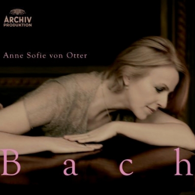 Anne Sofie Von Otter (Анне Софи фон Оттер): Bach: Arias