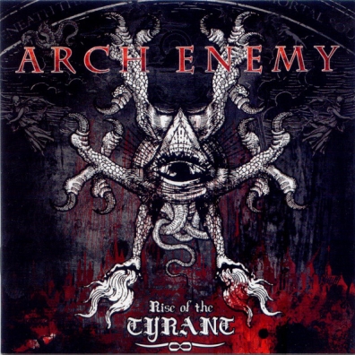 Rise Of The Tyrant Arch Enemy (Арч Энеми): Rise Of The Tyrant