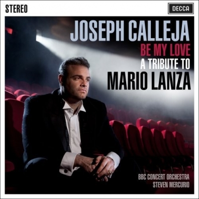 Joseph Calleja (Джозеф Каллея): Be My Love - A Tribute To Mario Lanza