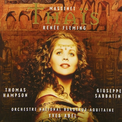 Massenet: Thais Yves Abel (Ив Абель): Massenet: Thais