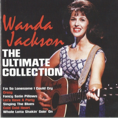 Wanda Jackson (Ванда Джексон): The Ultimate Collection