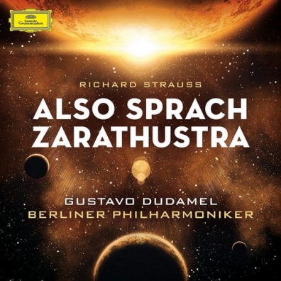 Gustavo Dudamel (Густаво Дудамель): Strauss: Also Sprach Zarathustra, Don Juan