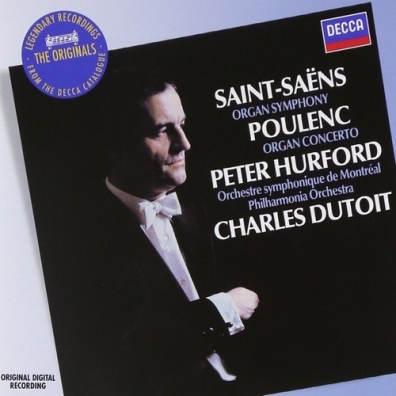 Saint-Saens: Symphony No.3 etc Peter Hurford (Питер Харфорд): Saint-Saens: Symphony No.3 etc