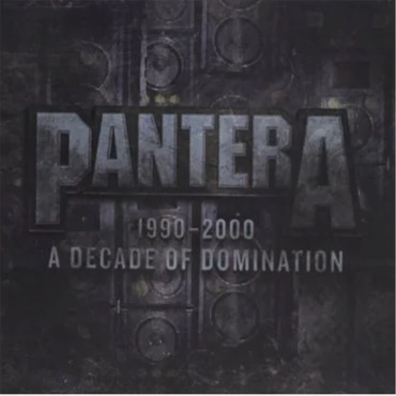 Pantera (Пантера): Decade Of Domination