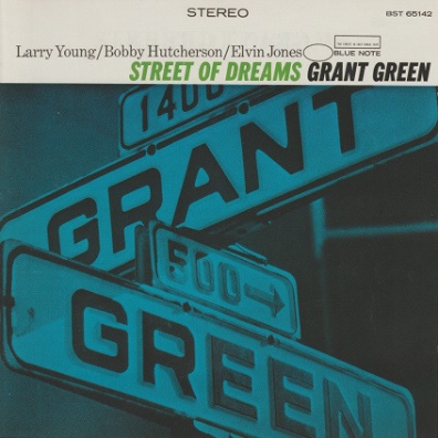 Grant Green (Грант Грин): Street Of Dreams