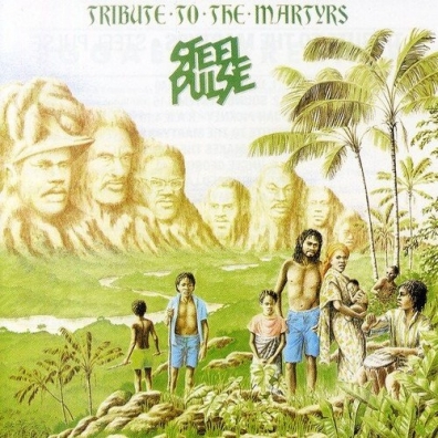 Steel Pulse (Стил Пульс): Tribute To The Martyrs