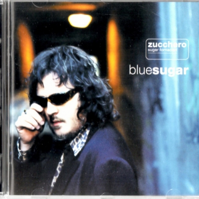 Blue Sugar Zucchero (Дзуккеро): Blue Sugar