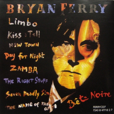 Bryan Ferry (Брайан Ферри): Bete Noire