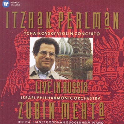 Itzhak Perlman (Ицхак Перлман): Live In Russia: Tchaikovsky Concerto - Israel Philharmonic Orchestra / Mehta - Recital