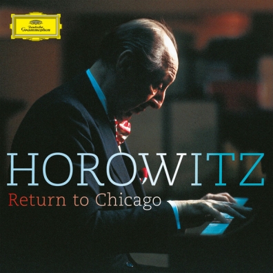 Return To Chicago Владимир Горовиц: Return To Chicago