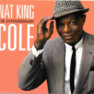 The Extraordinary Nat King Cole (Нэт Кинг Коул): The Extraordinary