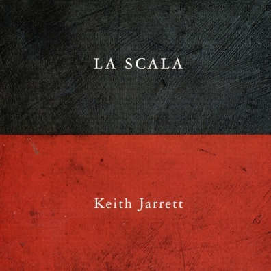 La Scala Keith Jarrett (Кит Джарретт): La Scala