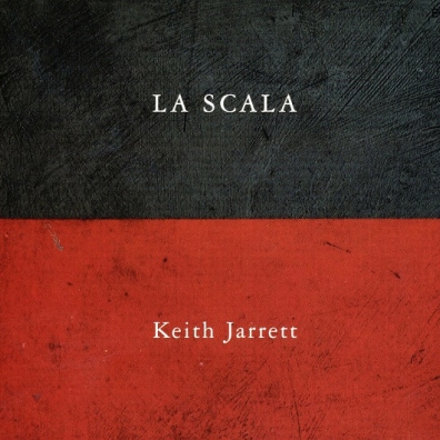 Keith Jarrett (Кит Джарретт): La Scala