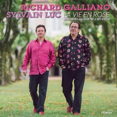 La Vie En Rose (Rencontres Avec Edith Piaf Et Gus Viseur) Richard Galliano & Sylvian Luc: La Vie En Rose (Rencontres Avec Edith Piaf Et Gus Viseur)