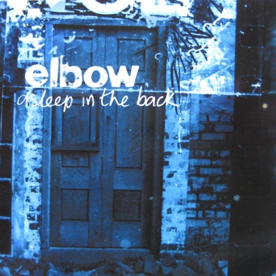 Elbow (Эльбов): Asleep In The Back