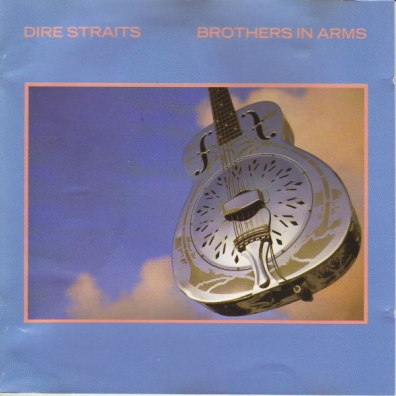Brothers In Arms Dire Straits (Дире Страитс): Brothers In Arms