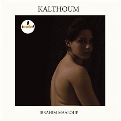 Ibrahim Maalouf (Ибрагим Маалуф): Kalthoum