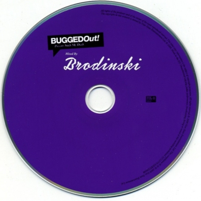 Bugged Out Presents Suck My Deck Mixed By Brodinski