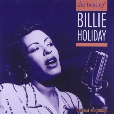 Billie Holiday (Билли Холидей): The Best Of Billie Holiday