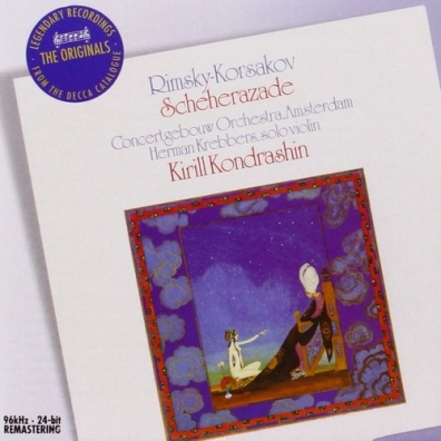 Rimsky-Korsakov: Scheherazade Kyril Kondrashin (Кирилл Кондрашин): Rimsky-Korsakov: Scheherazade